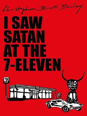 cover image of I Saw Satan At the 7-Eleven